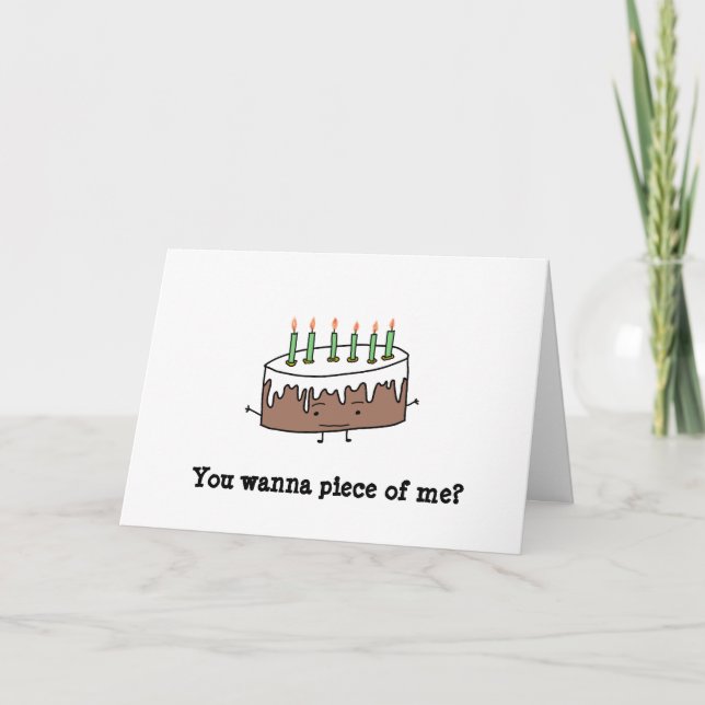 Carte Tu veux un morceau de moi ? G. d'anniversaire (Devant)