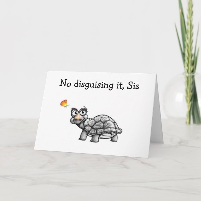 CARTE TURTLE NE LA DÉGUISERA PAS POUR L'ANNIVERSAIRE DE  (Devant)