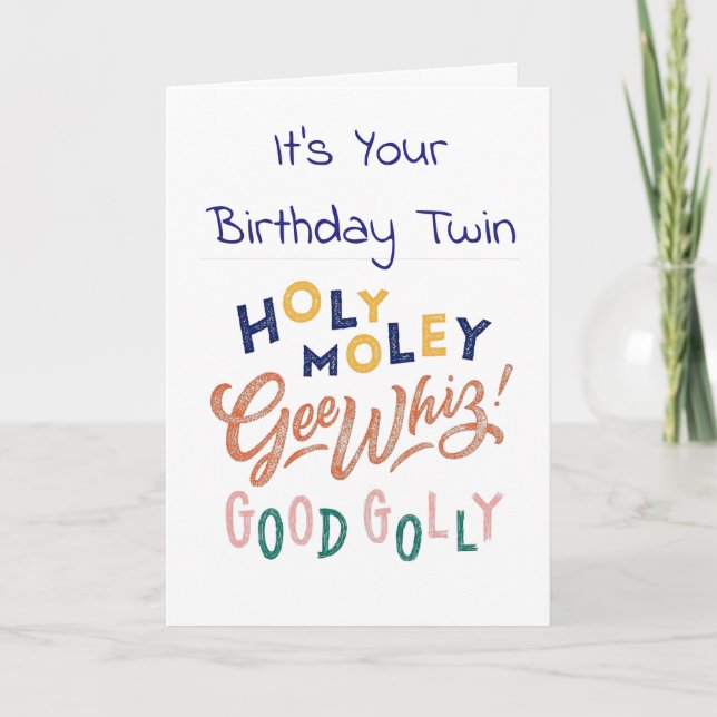 CARTE **TWIN** SAINEMENT FÊTONS NOTRE ANNIVERSAIRE *VOTR (Devant)