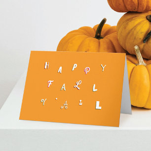 Carte Type de fête Orange Happy Fall Y'all Folded