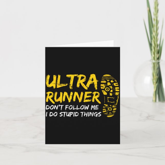 Carte Ultra Runner Dont Follow Me I Do Stud Things Runni (Devant)