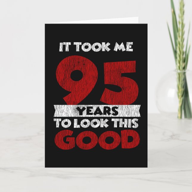 Carte Un Anniversaire de 95 ans m'a fait bonne apparence (Devant)