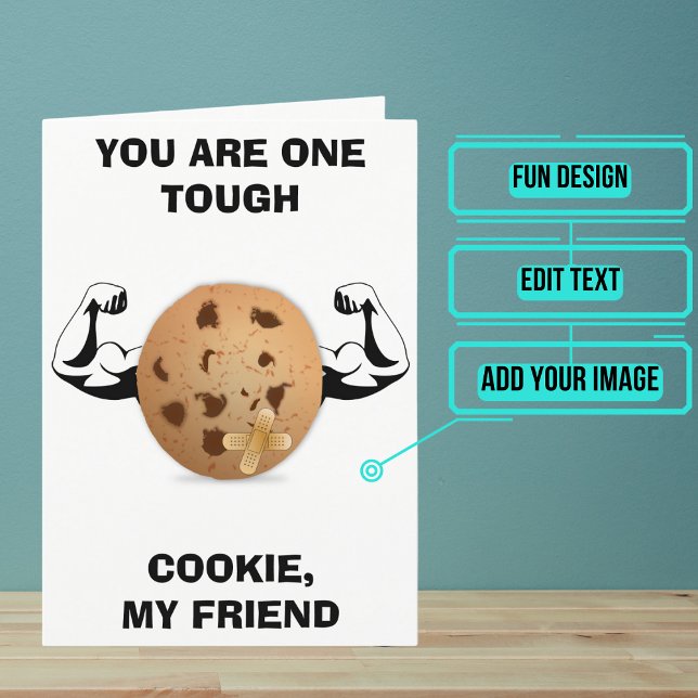Carte Un Cookie Dur Se Bien (Send this lovely card to your loved one who is brave in the face of an accident or illness.)