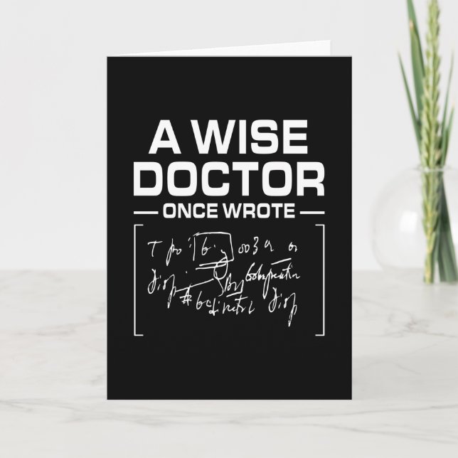 Carte Un Docteur Sage Écrit Un Jour Docteur Drôle (Devant)