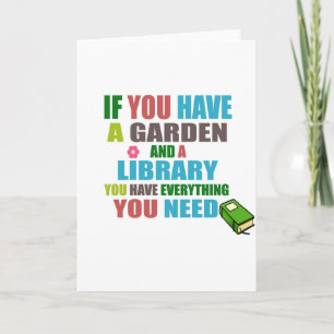 Carte Un jardin et une bibliothèque, c'est tout ce dont 