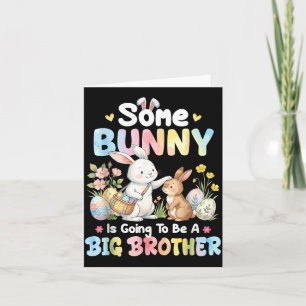 Carte Un Lapin pour être un grand frère de Pâques Grosse