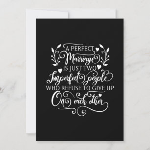 Carte Un mariage parfait n'est que deux personnes imparf