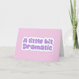 Carte Un peu dramatique
