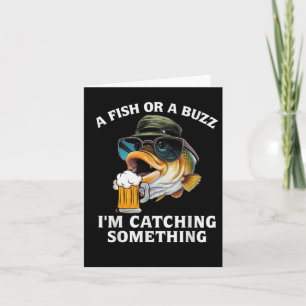Carte Un Poisson Ou Un Buzz Im Catching Soing
