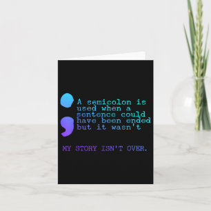 Carte Un Semicolon Mon Histoire Sur La Prévention Du Sui