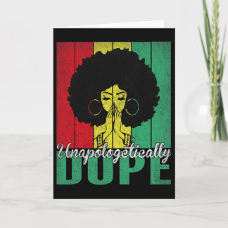 Carte Unapologetically Drug Afro Black History Juneteent
