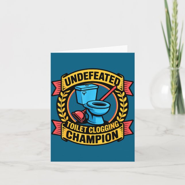 Carte Undefeated Toilet Clogging Chamon Quirky Bathroom  (Devant)
