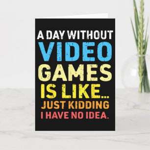Carte Une Journée Sans Jeux Vidéo Amusant Joueur Vidéo J