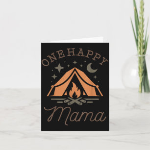 Carte Une maman campeuse heureuse 1er anniversaire campi