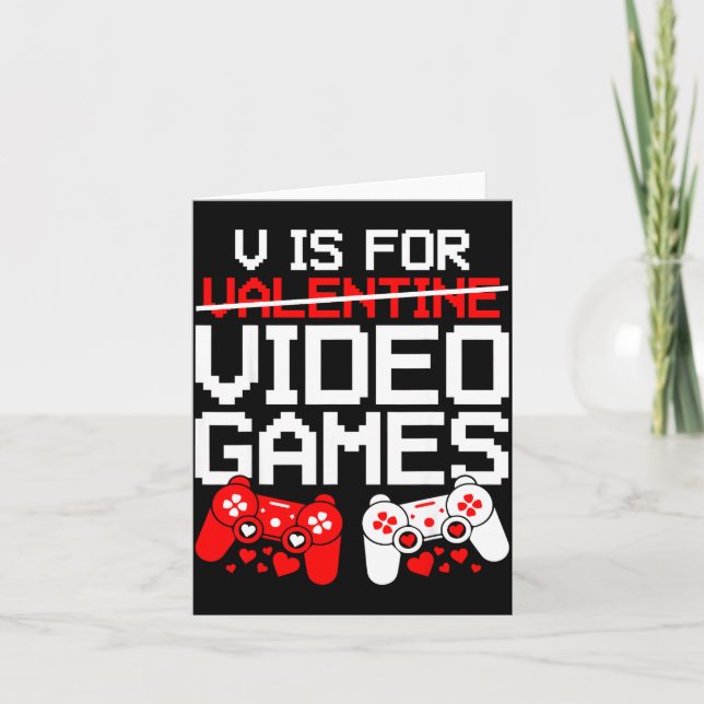 Carte V Is For Video Games Funny Valentines Gamer Love  (Devant)