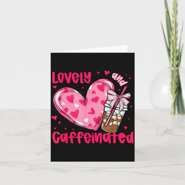 Carte Valentine Lovely &amp; Caffeinated Coffee Lover Co (Devant)