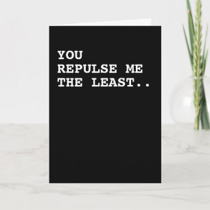 Carte Valentine Tu Me Réponds Le Moins