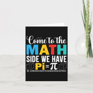 Carte Venez du côté maths, nous avons Pi