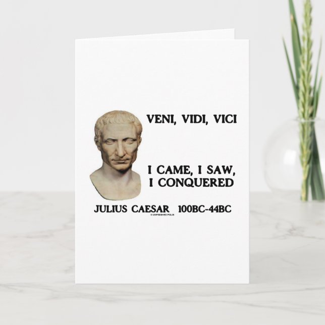 Carte Veni, Vidi, Vici - je suis venu, j'ai vu, j'ai (Devant)