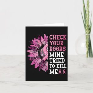 Carte Vérifiez Votre Mienne Du Sein Essaie De Me Tuer La