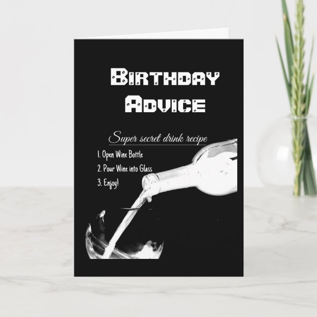 CARTE ***VERSER CE VIN C'EST VOTRE ***ANNIVERSAIRE*** (Devant)