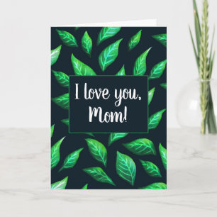 Carte Vert Feuille Dark Botanical Je t'aime Maman