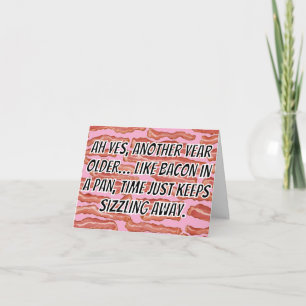 Carte Vieillir comme du bacon – Croustillant, doré, inte