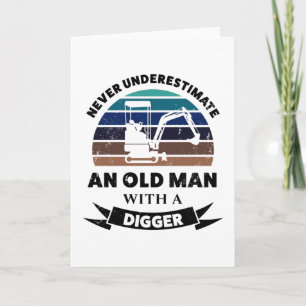 Carte Vieux homme avec Digger Funny Cadeau papa