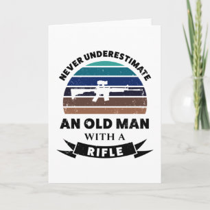 Carte Vieux homme avec fusil Funny Gun cadeau papa