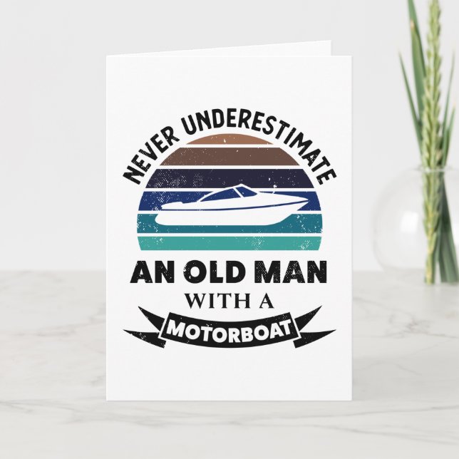 Carte Vieux homme avec Motorboat Funny Boating Cadeaux p (Devant)