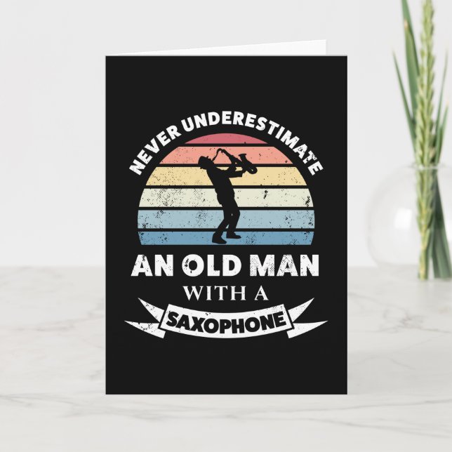 Carte Vieux homme avec Saxophone Drôle cadeau papa (Devant)
