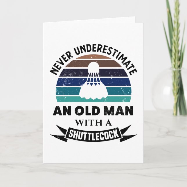 Carte Vieux Homme avec Volant Cadeau Badminton pour Papa (Devant)