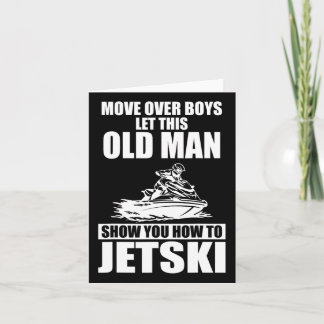 Carte Vieux Homme Comment Jetski Cool Funny Jet-ski Jet 