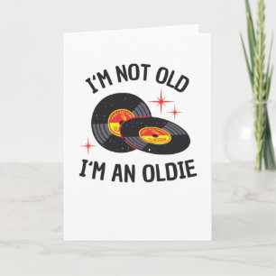Carte Vinyl Age Oldie Anniversaire Drôle Cadeau