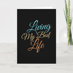Carte Vivre ma meilleure vie - Citation de positivité