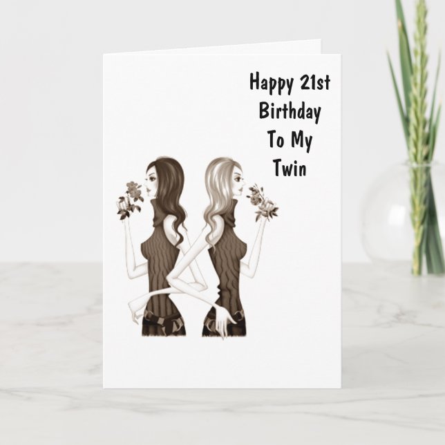 Carte Vœux d'anniversaire pour ma **soeur jumelle** **21 (Devant)