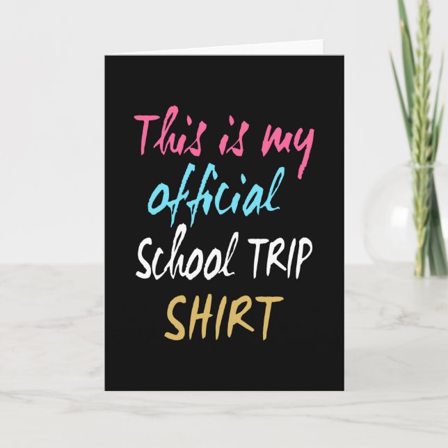 Carte Voici ma chemise officielle de voyage à l'école (Devant)