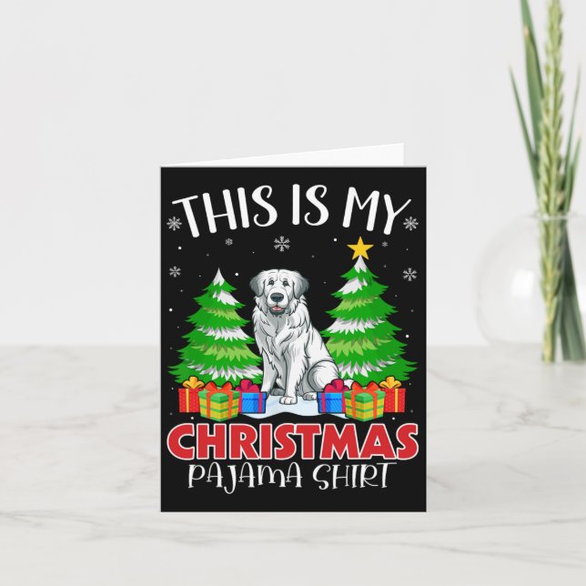 Carte Voici Mon Pyjama de Noël Chien des Pyrénées Xma (Devant)