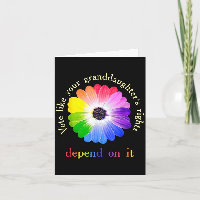 Carte Vote Like Your Granddaughter's Rights Depend On It (Devant)