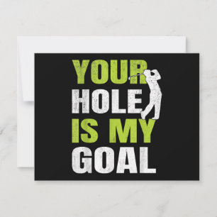 Carte Votre Trou Est Mon Objectif - Golf Player Humour d