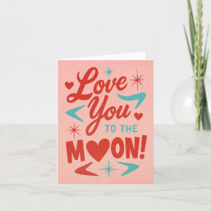 Carte Vous aimez jusqu'à la Lune pour la Saint-Valentin