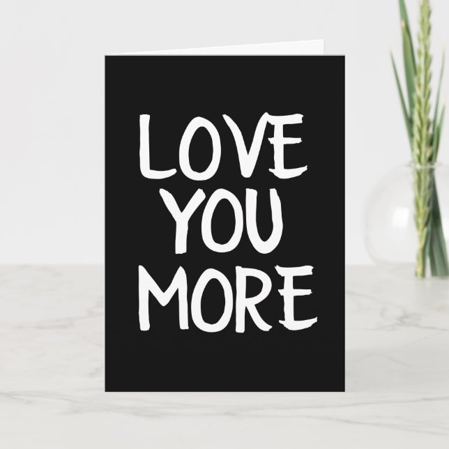 CARTE VOUS AIMEZ PLUS TOUJOURS CARD POUR LUI OU ELLE (Devant)