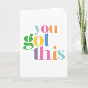 Carte Vous avez ce encouragement coloré Inspirant