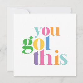 Carte Vous avez cet encouragement coloré inspirant