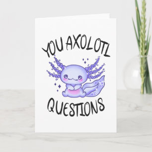 Carte Vous avez des questions axolotales