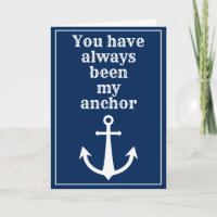Vous avez toujours été mon ancre Bleu Blanc Nautiq