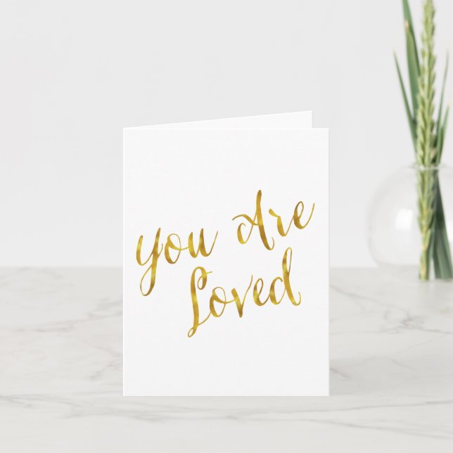 Carte Vous Êtes Aimé Citation Faux Gold Foil Metallic De (Devant)