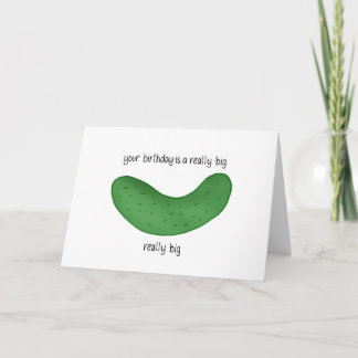 Carte Vous êtes Anniversaire est un vrai Big Dill