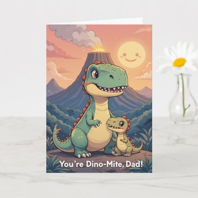 Carte Vous êtes Dino Mite Papa Joli Dinosaure Coucher de (Petite plante)