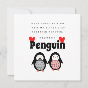 Carte Vous êtes la Journée de mes pingouins Valentines